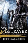 Scourge of the Betrayer (Bloodsounder's Arc, #1) - Jeff Salyards