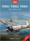 Tora! Tora! Tora! - Pearl Harbor 1941 - Mark Stille, Jim Laurier, Tim Brown