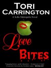 Love Bites  - Tori Carrington