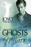 Ghosts In The Mirror - Joyce Mangola