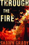 Through the Fire - Shawn Grady
