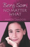 Being Sam, No Matter What - Marta Tandori