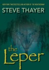 The Leper - Steve Thayer