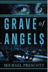 Grave of Angels - Michael Prescott