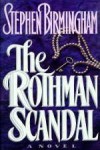 Rothman Scandal: A Novel - Stephen Birmingham