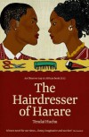 The Hairdresser of Harare - Tendai Huchu