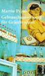 Gebrauchsanweisung für Griechenland - Martin Pristl