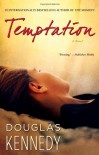Temptation - Douglas Kennedy
