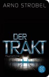 Der Trakt - Arno Strobel