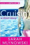 Cruisin' - Sarah Mlynowski