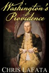 Washington's Providence - Chris LaFata