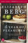 The Year of Pleasures - Elizabeth Berg