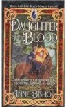 Daughter of the Blood  - Anne Bishop