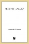 Return to Eden  - Harry Harrison