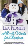 All He Wants for Christmas - Lisa Plumley