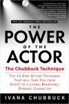 The Power of the Actor - Ivana Chubbuck