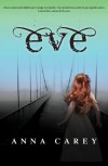 Eve (Spanish Edition) - Anna Carey