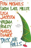 Deck the Halls - Fern Michaels, Linda Lael Miller, Lisa Jackson, Marcia Evanick, Virginia Henley