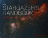 The Stargazer's Handbook - Giles Sparrow