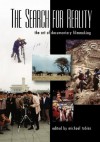 The Search for Reality: The Art of Documentary Filmmaking - Michael Tobias