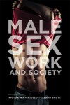 Male Sex Work & Society - John Scott