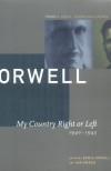 My Country Right or Left: 1940-1943 (The Collected Essays, Journalism & Letters, Vol. 2) - Ian Angus, Sonia Orwell, George Orwell