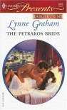 The Petrakos Bride (Greek Tycoons) (Harlequin Presents, #2653) - Lynne Graham
