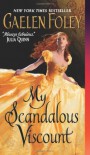 My Scandalous Viscount - Gaelen Foley