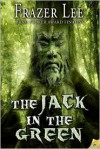 The Jack in the Green - Frazer Lee