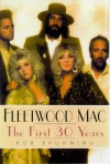 Fleetwood Mac: The First 30 Years - Bob Brunning