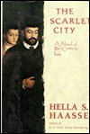 Scarlet City The - Hella S. Haasse