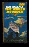 The World Asunder (Croyd Spacetime Maneuvres, Book 5) - Ian Wallace