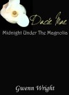 Dacie Mae: Midnight Under the Magnolia - Gwenn Wright