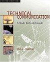 Technical Communication: A Reader-Centered Approach - Paul V Anderson