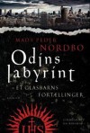 Odins Labyrint - et glasbarns fortællinger - Mads Peder Nordbo