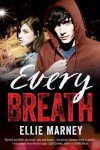 Every Breath - Ellie Marney
