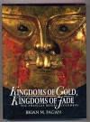 Kingdoms Of Gold, Kingdoms Of Jade: The Americas Before Columbus - Brian M. Fagan