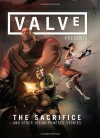 Valve Presents: The Sacrifice and Other Steam-Powered Stories Volume 1 - Valve