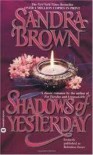 Shadows of Yesterday - Sandra Brown