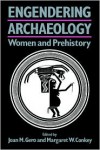 Engendering Archaeology: Women and Prehistory - Joan M. Gero,  Margaret W. Conkey