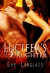 Lucifer's Daughter - Eve Langlais