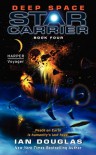 Deep Space: Star Carrier: Book Four - Ian Douglas