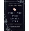 (The Hare With Amber Eyes: A Hidden Inheritance) By Edmund de Waal (Author) Hardcover on (Nov , 2011) - Edmund de Waal