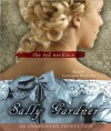 The Red Necklace: A Novel of the French Revolution - Sally Gardner, Carrington MacDuffie