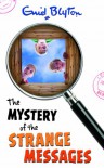 The Mystery of the Strange Messages - Enid Blyton, Martin Usborne