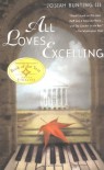 All Loves Excelling - Josiah Bunting