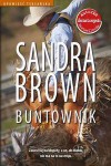 Buntownik - Sandra Brown