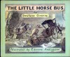 The Little Horse Bus - Graham Greene, Edward Ardizzone