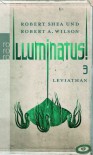 Leviathan (Illuminatus 3) - Robert Shea, Robert Anton Wilson, Udo Breger