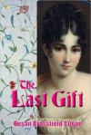 The Last Gift - Susan Brassfield Cogan